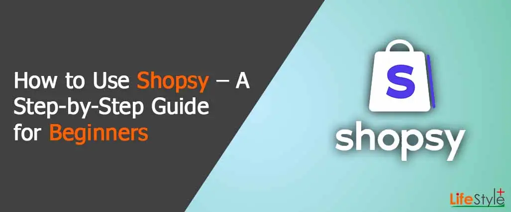 How to use Shopsy
